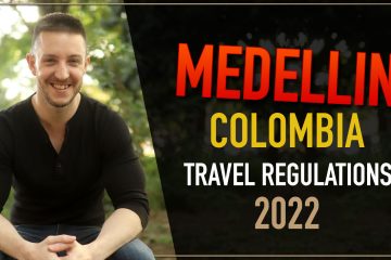 Medellin Travel Regulations - Jan 2022