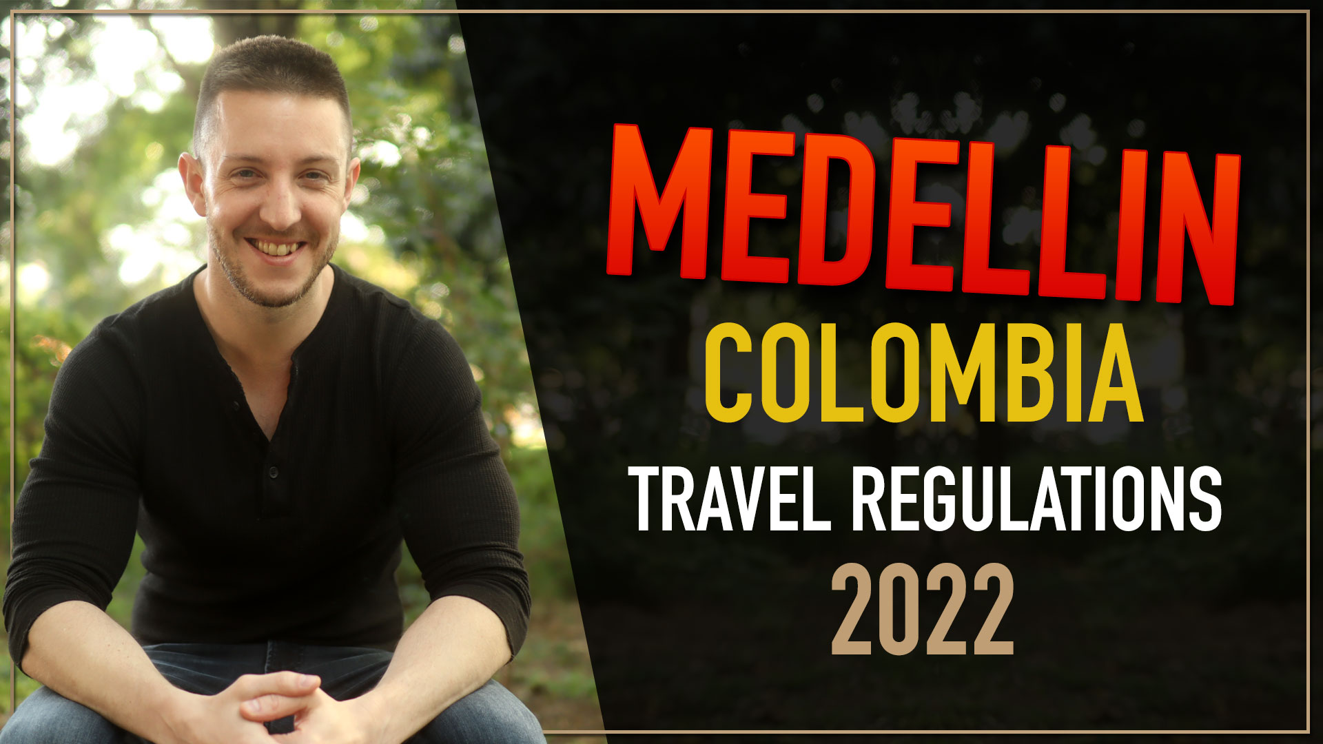 Medellin Travel Regulations - Jan 2022